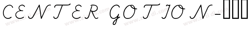 CENTER GOTION字体转换